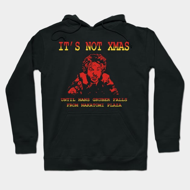 Its not xmas Hoodie by Polaroid Popculture